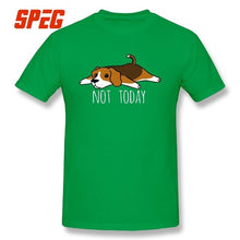Load image into Gallery viewer, Funny Not Today Beagle dog T Shirts Round Collar T-Shirts Summer Pure Cotton Original Short-Sleeve Male Tees