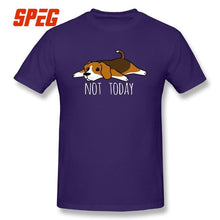 Load image into Gallery viewer, Funny Not Today Beagle dog T Shirts Round Collar T-Shirts Summer Pure Cotton Original Short-Sleeve Male Tees